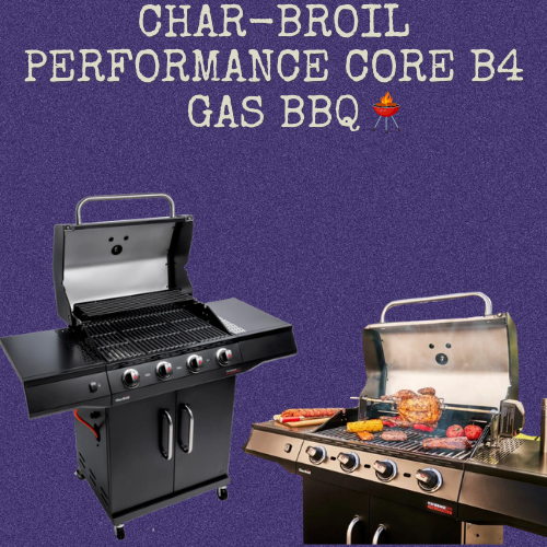 CHAR-BROIL PERFORMANCE CORE B4 GAS BBQ